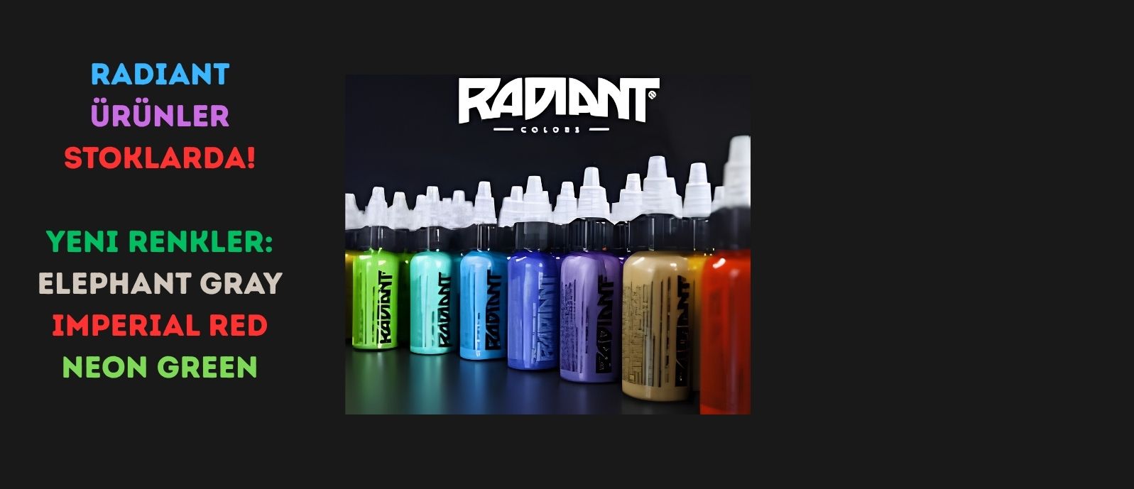 Radiant Dövme Boyaları